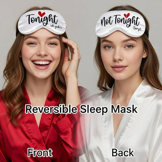 Tonight/Not Tonight Reversible Sleeping Mask. Funny Wedding Gift for New Couple. Engagement, Bridal Shower Party Gift to Bride and Groom. Valentine'S Day Aniversary Romantic Gift to Husband and Wife.